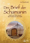 Der Brief der Schamanin Der Brief der Schamanin