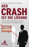 Der Crash ist die Lösung Der Crash ist die Lösung