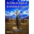 Der Einfluss der Religion auf die Entwicklung des Eigentums