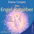 Der Engel-Ratgeber, Audio-CD Der Engel-Ratgeber, Audio-CD