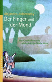 Der Finger und der Mond Der Finger und der Mond
