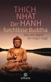 Der furchtlose Buddha Der furchtlose Buddha