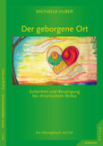 Der geborgene Ort, m. Audio-CD Der geborgene Ort, m. Audio-CD