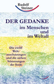 Der Gedanke im Menschen und im Weltall Der Gedanke im Menschen und im Weltall