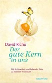 Der gute Kern in uns Der gute Kern in uns