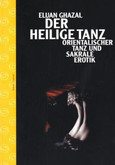 Der heilige Tanz Der heilige Tanz