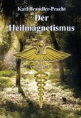 Der Heilmagnetismus Der Heilmagnetismus