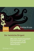 Der heimliche Dirigent Der heimliche Dirigent