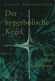 Der hyperbolische Kegel Der hyperbolische Kegel