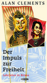 Der Impuls zur Freiheit Der Impuls zur Freiheit