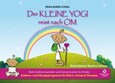 Der kleine Yogi reist nach Om Der kleine Yogi reist nach Om