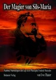 Der Magier von Sils-Maria