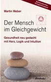 Der Mensch im Gleichgewicht Der Mensch im Gleichgewicht
