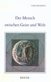 Der Mensch zwischen Geist und Welt Der Mensch zwischen Geist und Welt