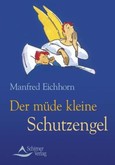 Der müde kleine Schutzengel Der müde kleine Schutzengel