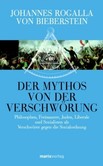 Der Mythos von der Verschwörung Der Mythos von der Verschwörung