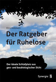 Der Ratgeber für Ruhelose Der Ratgeber für Ruhelose