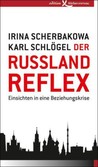 Der Russland-Reflex Der Russland-Reflex