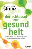 Der Schlüssel zur Gesundheit Der Schlüssel zur Gesundheit