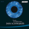 Der Schwarm, 10 Audio-CDs Der Schwarm, 10 Audio-CDs