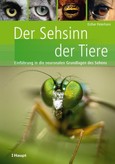 Der Sehsinn der Tiere Der Sehsinn der Tiere