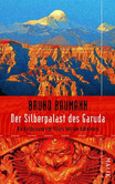 Der Silberpalast des Garuda Der Silberpalast des Garuda