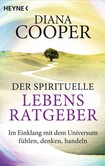 Der spirituelle Lebens-Ratgeber