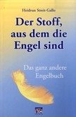 Der Stoff, aus dem die Engel sind Der Stoff, aus dem die Engel sind