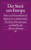 Der Streit um Europa Der Streit um Europa
