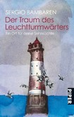 Der Traum des Leuchtturmwärters Der Traum des Leuchtturmwärters