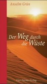 Der Weg durch die Wüste Der Weg durch die Wüste