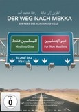 Der Weg nach Mekka - Die Reise des Muhammad Asad, 1 DVD Der Weg nach Mekka - Die Reise des Muhammad Asad, 1 DVD