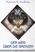 Der Weg über die Grenzen Der Weg über die Grenzen