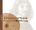 Descartes. Eine kurze Einführung, 1 Audio-CD Descartes. Eine kurze Einführung, 1 Audio-CD