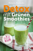 Detox mit Grünen Smoothies Detox mit Grünen Smoothies