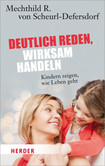 Deutlich reden, wirksam handeln Deutlich reden, wirksam handeln
