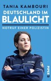 Deutschland im Blaulicht Deutschland im Blaulicht