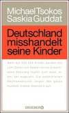 Deutschland misshandelt seine Kinder Deutschland misshandelt seine Kinder