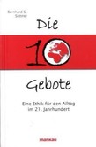 Die 10 Gebote Die 10 Gebote