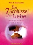 Die 7 Schlüssel der Liebe, Praxis-Set mit Buch und Karten Die 7 Schlüssel der Liebe, Praxis-Set mit Buch und Karten