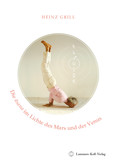 Die asana im Lichte des Mars und der Venus Die asana im Lichte des Mars und der Venus