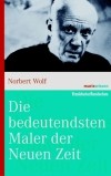 Die bedeutendsten Maler der Neuen Zeit Die bedeutendsten Maler der Neuen Zeit