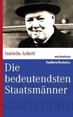 Die bedeutendsten Staatsmänner Die bedeutendsten Staatsmänner