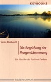 Die Begrüßung der Morgendämmerung Die Begrüßung der Morgendämmerung