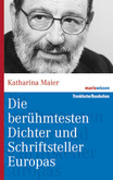Die berühmtesten Dichter und Schriftsteller Europas Die berühmtesten Dichter und Schriftsteller Europas