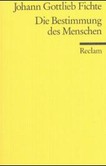 Die Bestimmung des Menschen (1800) Die Bestimmung des Menschen (1800)