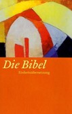Die Bibel, Einheitsübersetzung Die Bibel, Einheitsübersetzung