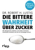 Die bittere Wahrheit über Zucker Die bittere Wahrheit über Zucker