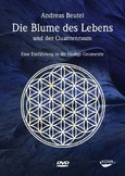 Die Blume des Lebens und der Quantenraum, 1 DVD Die Blume des Lebens und der Quantenraum, 1 DVD