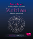 Die Botschaft Deiner persönlichen Zahlen entdecken und verstehen Die Botschaft Deiner persönlichen Zahlen entdecken und verstehen